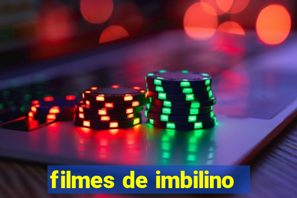 filmes de imbilino